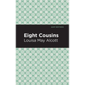 Eight Cousins - Paperback