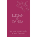 Lucian & Dahlia: Bought - Paperback