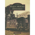 Rails Around Durango