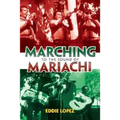 Marching to the Sound of Mariachi - Paperback