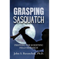 Grasping Sasquatch - Paperback