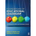 Foundations of Educational Leadership: Developing Excellent and Equitable Schools - Paperback