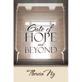 Gate of Hope and Beyond - Paperback