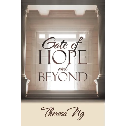 Gate of Hope and Beyond - Paperback