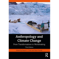 Anthropology and Climate Change: From Transformations to Worldmaking - Paperback