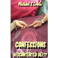 Confessions of a Discontented Deity - Paperback