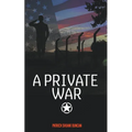 A Private War