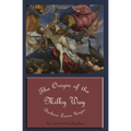 The Origin of the Milky Way - Paperback