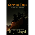 Campfire Tales: A short story collection - Paperback