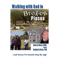 Walking with God in Broken Places - Paperback