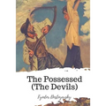 The Possessed (The Devils) - Paperback