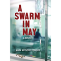 A Swarm in May - Paperback