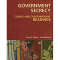 Government Secrecy: Classic and Contemporary Readings - Paperback