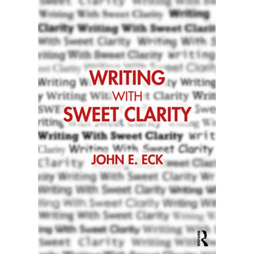 Writing with Sweet Clarity - Paperback