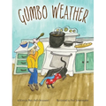 Gumbo Weather - Hardcover