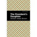 The President's Daughter - Hardcover