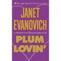 Plum Lovin': A Stephanie Plum Between the Numbers Novel - Paperback