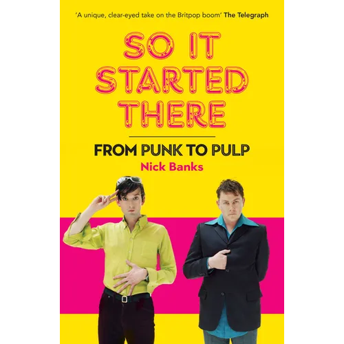 So It Started There: From Punk to Pulp - Mass Market Paperbound