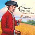 Farmer George Plants a Nation - Paperback