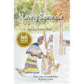 Living Seminole: 1945-1995 - Paperback