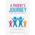 A Parent's Journey - Paperback