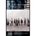 Long Beach Peninsula: Where the Columbia Meets the Pacific, The