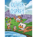 Oliver the Osprey - Hardcover
