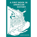A First Book in American History (Yesterday's Classics) - Paperback
