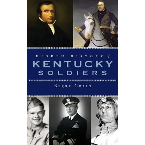 Hidden History of Kentucky Soldiers