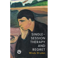 Single-Session Therapy and Regret - Paperback