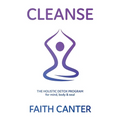 Cleanse: The Holistic Detox Program for mind, body & soul - Paperback