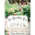 A Garden For Grace - Hardcover
