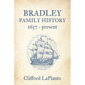 Bradley Family History: 1637 - present