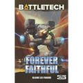 BattleTech: Forever Faithful - Paperback