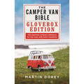 The Camper Van Bible: The Glovebox Edition - Paperback