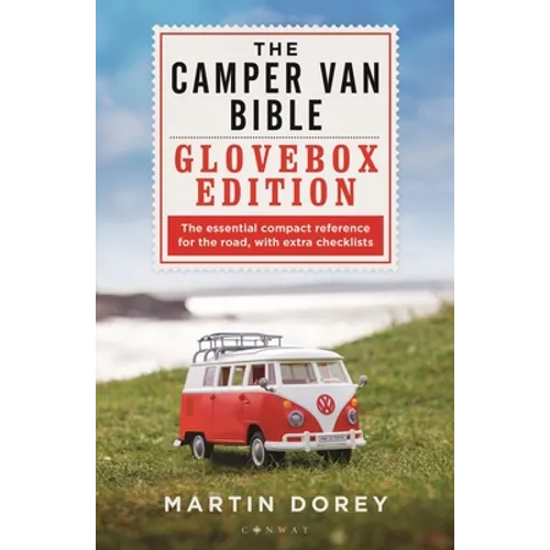 The Camper Van Bible: The Glovebox Edition - Paperback