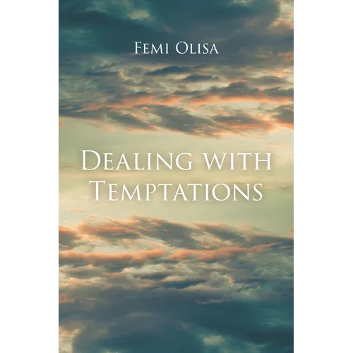 Dealing with Temptations - Paperback