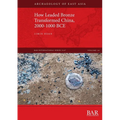 How Leaded Bronze Transformed China, 2000-1000 BCE - Paperback
