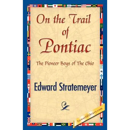 On the Trail of Pontiac