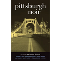 Pittsburgh Noir - Paperback