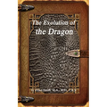 The Evolution of the Dragon - Paperback