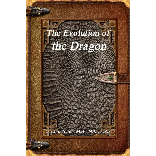 The Evolution of the Dragon - Paperback