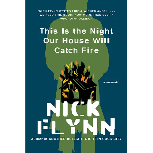 This Is the Night Our House Will Catch Fire: A Memoir - Paperback