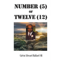 Number (5) of Twelve (12) - Paperback
