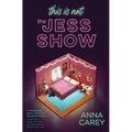 This Is Not the Jess Show - Hardcover