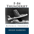 F-84 Thunderjet: Republic Thunder