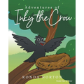 Adventures of Inky the Crow - Paperback