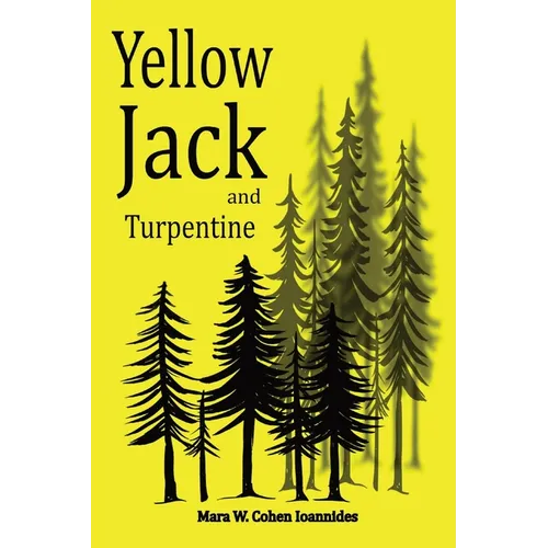 Yellow Jack and Turpentine - Paperback