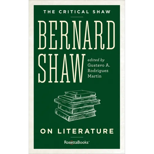 Bernard Shaw on Literature - Paperback