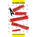 Ariadne in the Grotesque Labyrinth - Paperback